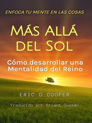 cover image of Enfoca Tu Mente en las Cosas Más Allá del Sol